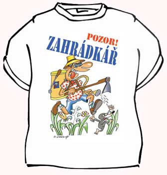 Tričko s potiskem - Zahrádkář