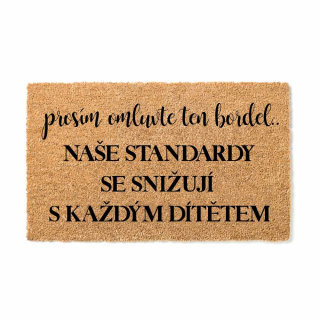 Rohožka Prosím omluvte ten bordel