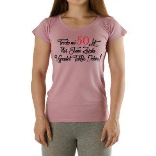 Tričko s potiskem Trvalo mi 50 let - šeřík